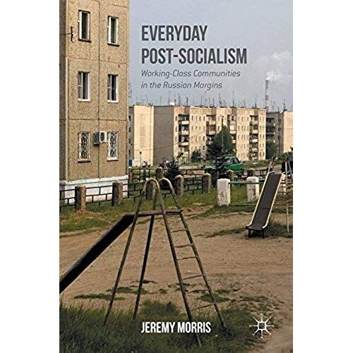 Everyday Post-Socialism