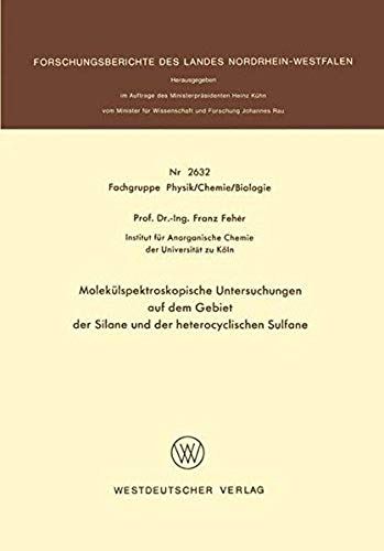 Molekülspektroskopische Untersuchungen Auf Dem Gebiet Der Silane Und Der Heterocyclischen Sulfane