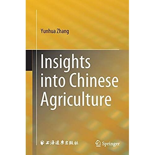 Insights Into Chinese Agriculture