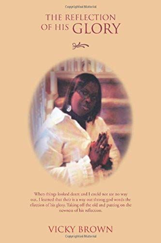 The Reflection Of His Glory