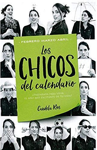 Chicos Del Calendario 2, Los. Febrero, Marzo Y Abril