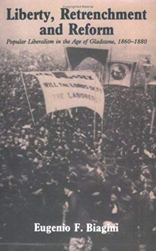 Liberty, Retrenchment And Reform