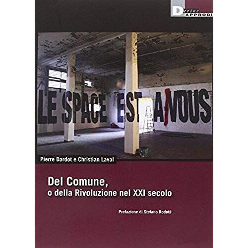 Del Comune, O Della Rivoluzione Nel Xxi Secolo