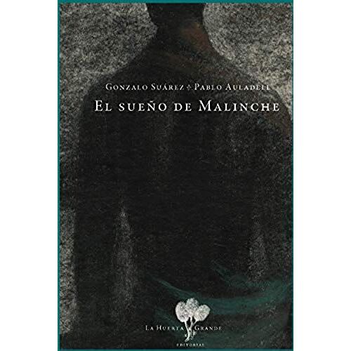 El Sueño De Malinche