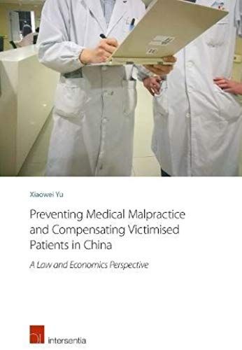 Preventing Medical Malpractice And Compensating Victimised Patients In China