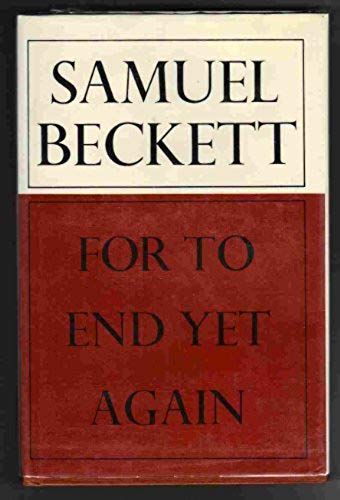 For To End Yet Again And Other Fizzles