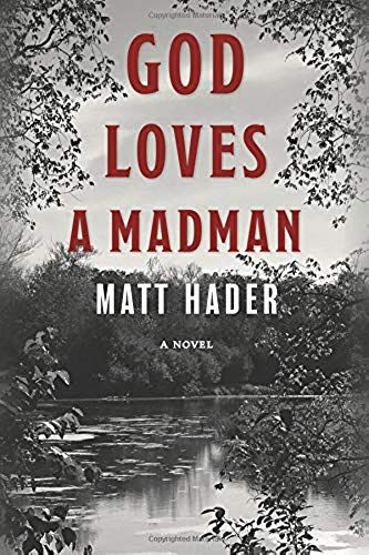 God Loves A Madman