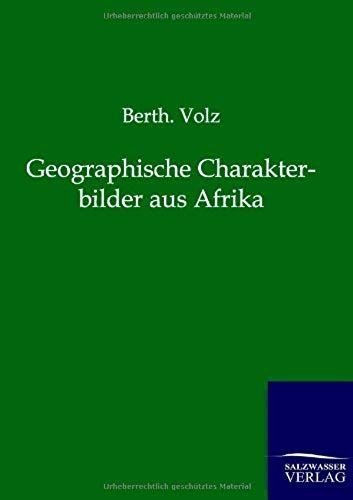 Geographische Charakterbilder Aus Afrika