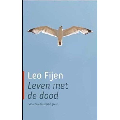 Fijen, Leo:Leven Met De Dood / Druk 6
