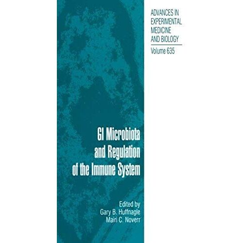 Gi Microbiota And Regulation Of The Immune System