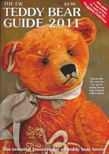 The Uk Teddy Bear Guide 2011: The Essential Resource For All Teddy Bear Lovers