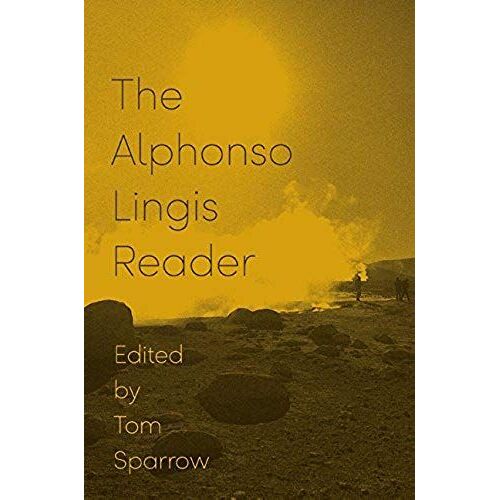 The Alphonso Lingis Reader