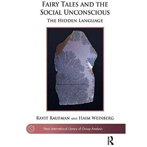 Fairy Tales And The Social Unconscious