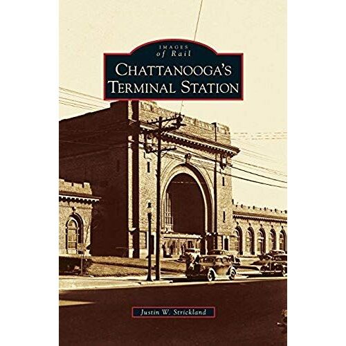 Chattanooga's Terminal Station