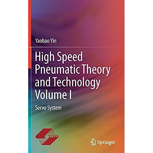 High Speed Pneumatic Theory And Technology Volume I
