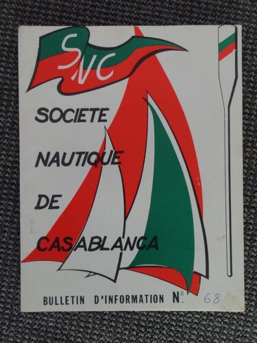 Bulletin D'information No 68 De La Societé Nautique De Casablanca
