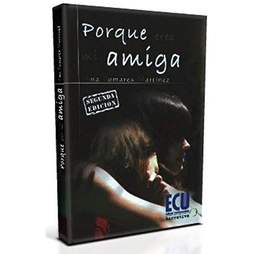 Porque Eres Mi Amiga