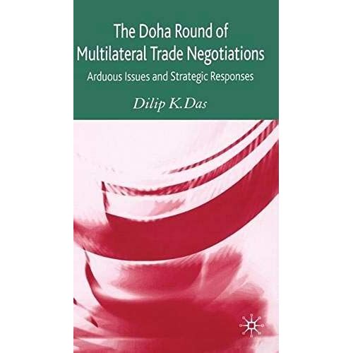 The Doha Round Of Multilateral Trade Negotiations