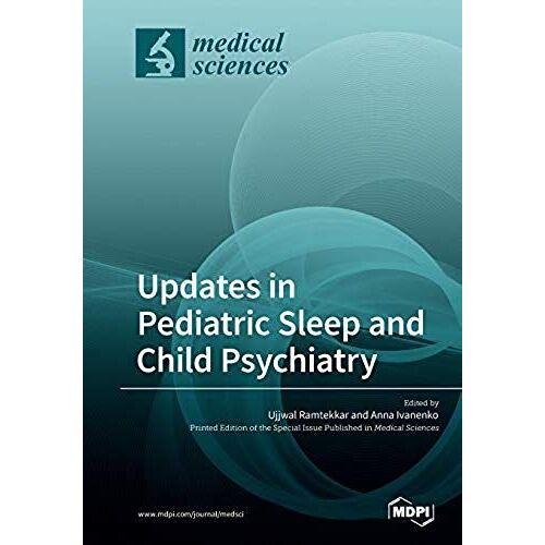 Updates In Pediatric Sleep And Child Psychiatry