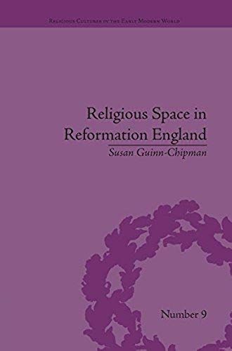 Religious Space In Reformation England