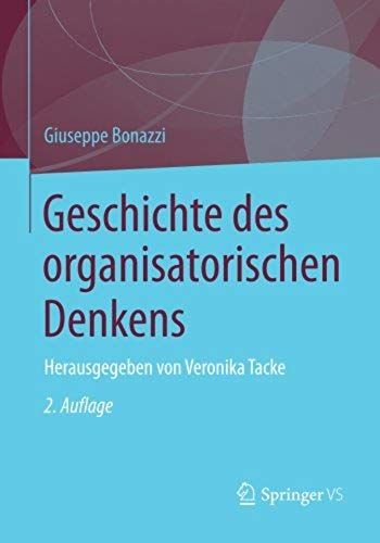 Geschichte Des Organisatorischen Denkens