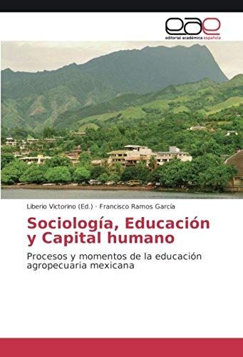 Sociología, Educación Y Capital Humano