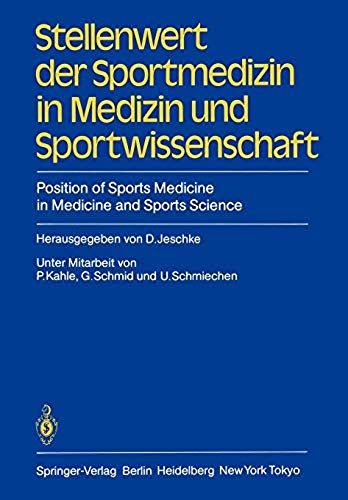 Stellenwert Der Sportmedizin In Medizin Und Sportwissenschaft/Position Of Sports Medicine In Medicine And Sports Science