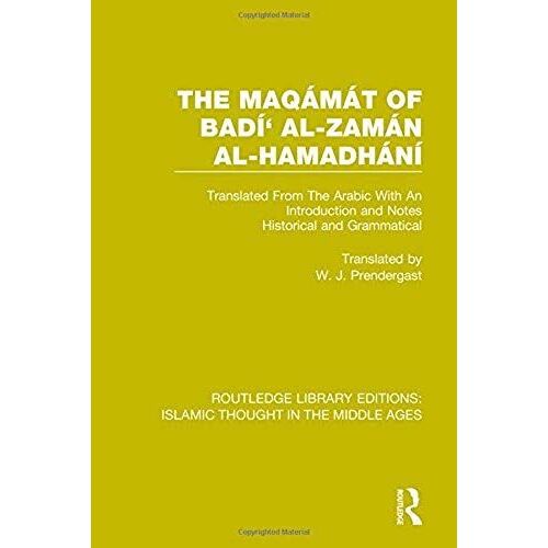 The Maqámát Of Badí' Al-Zamán Al-Hamadhání