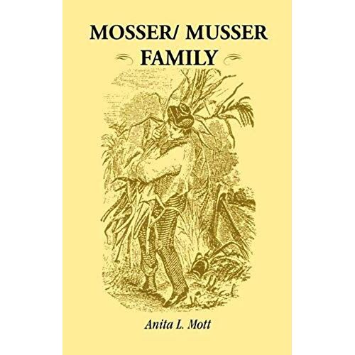 Mosser/ Musser Family