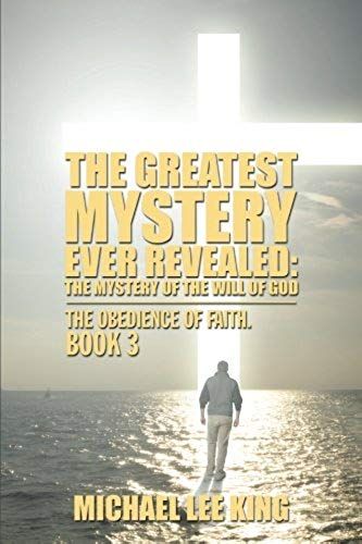 The Greatest Mystery Ever Revealed