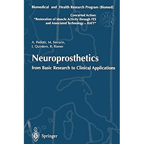 Neuroprosthetics: From Basic Research To Clinical Applications