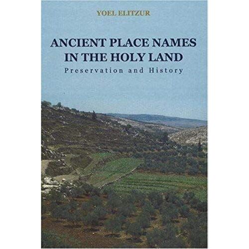 Ancient Place Names In The Holy Land
