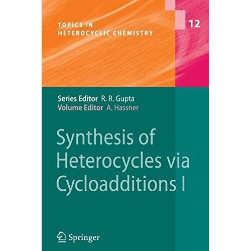 Synthesis Of Heterocycles Via Cycloadditions I