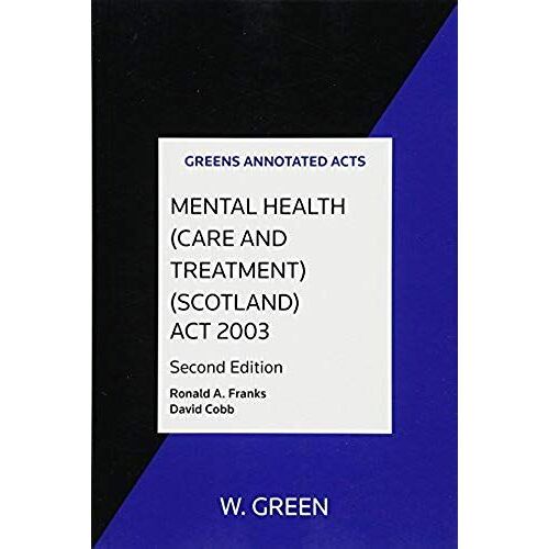 Mental Health (Care And Treatment) (Scotland) Act 2003