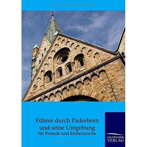 Führer Durch Paderborn Und Seine Umgebung