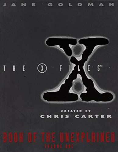 The X-Files Book Of The Unexplained