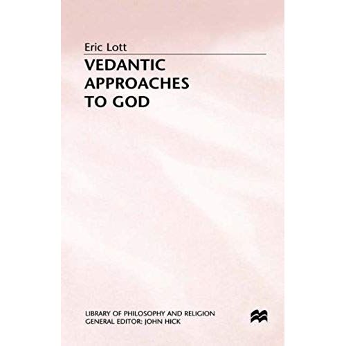 Vedantic Approaches To God