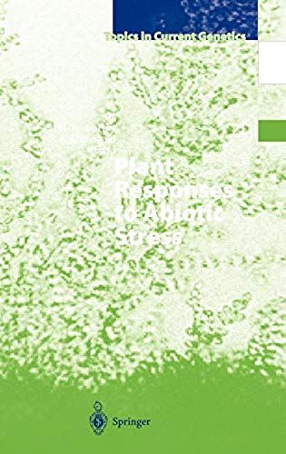 Plant Responses To Abiotic Stress
