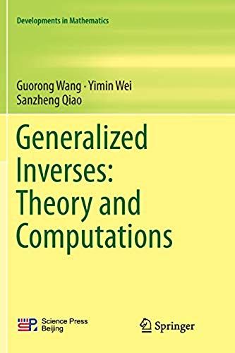 Generalized Inverses: Theory And Computations