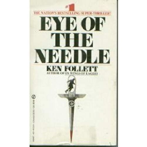 Follett Ken : Eye Of The Needle (Signet)