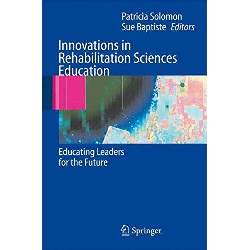 Innovations In Rehabilitation Sciences Education