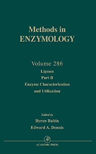 Lipases, Part B: Enzyme Characterization And Utilization