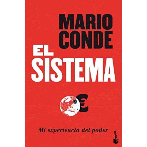 El Sistema. Mi Experiencia Del Poder