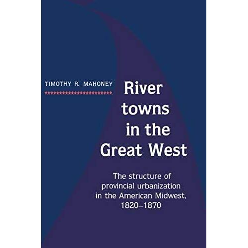 River Towns In The Great West