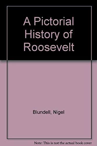 A Pictorial History Of Roosevelt