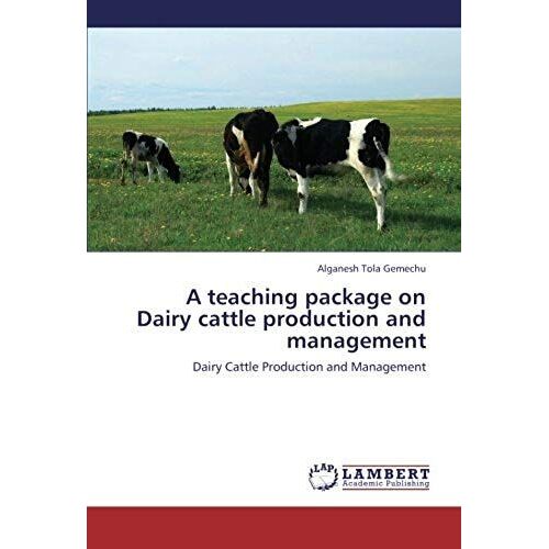 A Teaching Package On Dairy Cattle Production And Management
