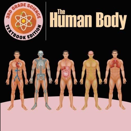 3rd Grade Science The Human Body | Textbook Edition