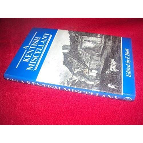 A Kentish Miscellany