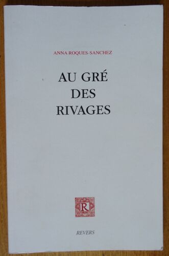 Anna Roques-Sanchez Au Gré Des Rivages