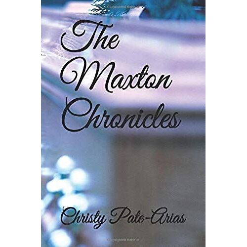 The Maxton Chronicles